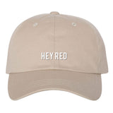 Hey Red - Tan Dad Hat