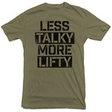 United Gains - Less Talky More Lifty Tee