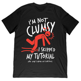 Not Clumsy Tee