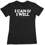 Wild Fame - Can And Will Women's Tee