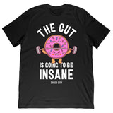 The Cut Is Going To Be Insane Tee