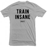 Never4Fit - Train Insane Tee