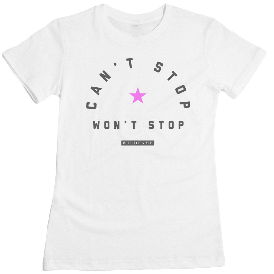 Wild Fame - Can't Stop Women's Tee